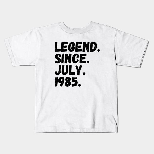 Legend Since July 1985 - Birthday Kids T-Shirt by Textee Store